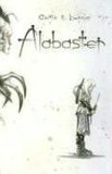 Alabaster 2006 9781596060609 Front Cover