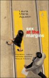 Sex at the Margins Migration, Labour Markets and the Rescue Industry