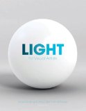 Light for Visual Artists Understanding and Using Light in Art and Design  9781856696609 Front Cover