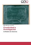 Creatividad e Investigaciï¿½n 2012 9783659048609 Front Cover