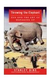 Throwing the Elephant Zen and the Art of Managing Up cover art