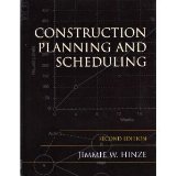Construction Planning and Scheduling 2nd 9780130928610 Front Cover