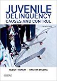 Juvenile Delinquency: Causes and Control