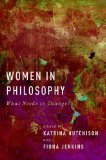 Women in Philosophy What Needs to Change? cover art