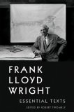 Frank Lloyd Wright Essential Texts cover art