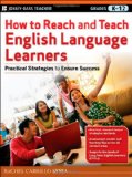 How to Reach and Teach English Language Learners Practical Strategies to Ensure Success