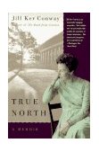 True North A Memoir  9780679744610 Front Cover