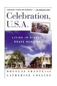 Celebration, U. S. A. Living in Disney's Brave New Town cover art