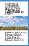Botanisches Zentralblatt; Referierendes Organ Fï¿½r das Gesamtgebiet der Botanik 2009 9781113142610 Front Cover