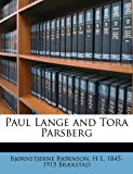 Paul Lange and Tora Parsberg 2010 9781171786610 Front Cover