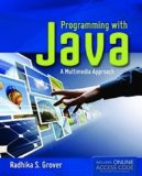 Programming with Java: a Multimedia Approach  9781449638610 Front Cover