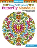 Colorful Creations Butterfly Mandalas Coloring Book Pages Designed to Inspire Creativity!  9781497202610 Front Cover