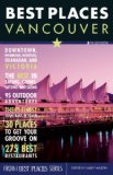 Best Places Vancouver 5th 2008 9781570615610 Front Cover