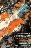 European Universalism The Rhetoric of Power cover art