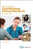 CRC's Guide to Coordinating Clinical Research  cover art