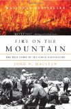 Fire on the Mountain The True Story of the South Canyon Fire cover art