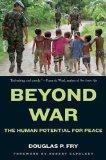 Beyond War The Human Potential for Peace cover art