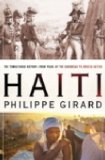 Haiti: the Tumultuous History - from Pearl of the Caribbean to Broken Nation The Tumultuous History - from Pearl of the Caribbean to Broken Nation