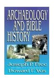 Archaeology and Bible History 1992 9780310479611 Front Cover