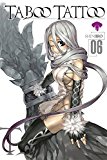 Taboo Tattoo, Vol. 6  9780316310611 Front Cover
