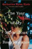 Year of My Miraculous Reappearance 2009 9780375832611 Front Cover