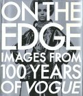 On the Edge Images from 100 Years of Vogue  9780679411611 Front Cover