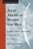 Asian American Women and Men Labor, Laws, and Love cover art