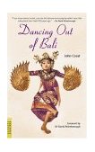 Dancing Out of Bali 2004 9780794602611 Front Cover