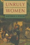 Unruly Women The Politics of Social and Sexual Control in the Old South