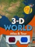 3-D Atlas and World Tour 2008 9780811860611 Front Cover