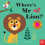 Where's Mr Lion? (Felt Flaps)  9780857637611 Front Cover