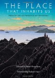 Place That Inhabits Us Poems of the San Francisco Bay Watershed cover art