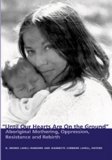 Until Our Hearts Are on the Ground : Aboriginal Mothering, Oppression, Resistance and Re-Birth  9781550144611 Front Cover