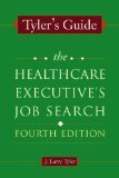 Tyler's Guide The Healthcare Executive's Job Search cover art