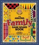 Amazing Family Game Board Book 2005 9781584763611 Front Cover