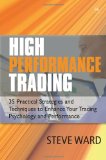 High Performance Trading 35 Practical Strategies and Techniques to Enhance Your Trading Psychology and Performance 2009 9781905641611 Front Cover