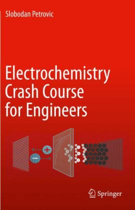 Electrochemistry Crash Course for Engineers  9783030615611 Front Cover