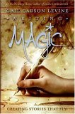 Writing Magic Creating Stories That Fly 2006 9780060519612 Front Cover