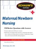 Schaum's Outline of Maternal-Newborn Nursing 748 Review Questions 2013 9780071623612 Front Cover