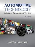 Automotive Technology Principles, Diagnosis, and Service 5th 9780133994612 Front Cover