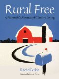 Rural Free A Farmwife's Almanac of Country Living 2009 9780253221612 Front Cover