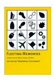 Fleeting Memories Cognition of Brief Visual Stimuli 1999 9780262032612 Front Cover