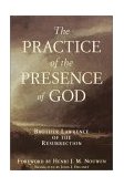 Practice of the Presence of God Brother Lawrence of the Resurrection  9780385128612 Front Cover