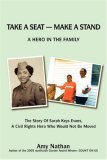 Take a seat -- make a Stand A hero in the Family 2006 9780595417612 Front Cover