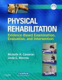 Physical Rehabilitation Evidence-Based Examination, Evaluation, and Intervention cover art
