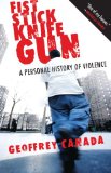 Fist Stick Knife Gun A Personal History of Violence cover art