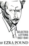 Selected Letters of Ezra Pound, 1907-1941 1971 9780811201612 Front Cover