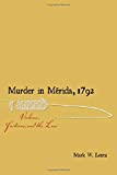 Murder in Mï¿½rida 1792 Violence, Factions, and the Law  9780826359612 Front Cover