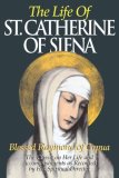 S. Caterina Da Siena: Vita Scritta Dal B. Raimondo Da Capua, Confessore Della Santa  cover art