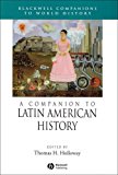 Companion to Latin American History  9781405131612 Front Cover